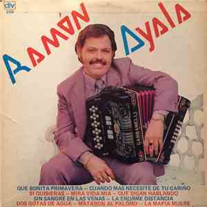 Ramón Ayala Y Sus Bravos del Norte - Que Bonita Primavera