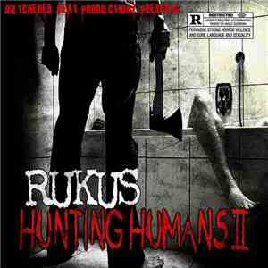 Rukus  - Hunting Humans II