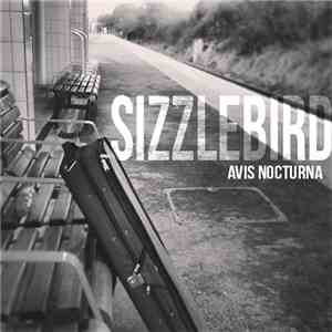 Sizzlebird - Avis Nocturna