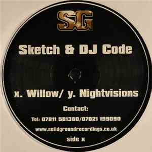 Sketch & DJ Code - Willow / Nightvisions
