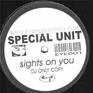 Special Unit - Sights On You