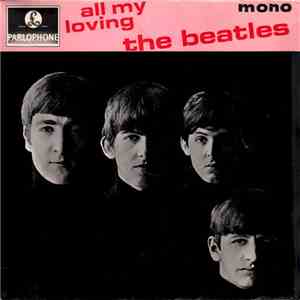 The Beatles - All My Loving