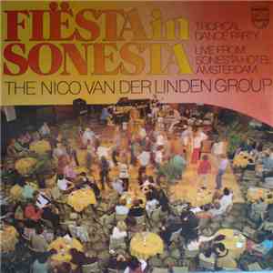 The Nico Van Der Linden Group - Fiesta In Sonesta