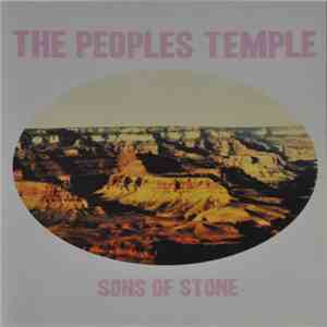The People's Temple - Sons Of Stone