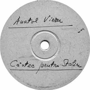 Various - Cântec Pentru Stalin / Cântecul Partizanilor Păcii / Construim So ...