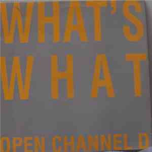 What's What - Open Channel D