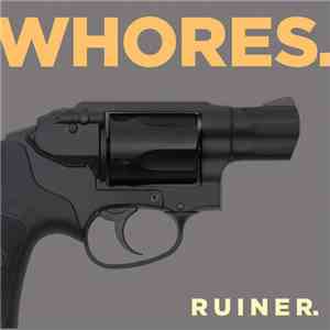 Whores. - Ruiner.