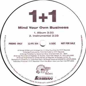1+1 - Mind Your Own Business