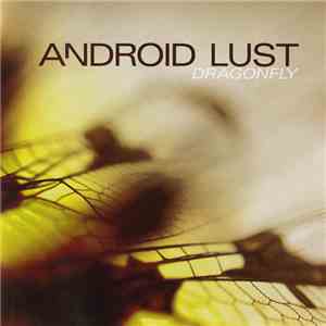 Android Lust - Dragonfly