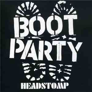 Boot Party  - Headstomp