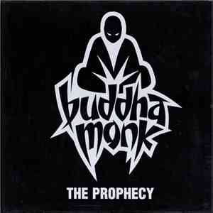 Buddha Monk - The Prophecy