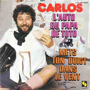 Carlos  - L'Auto Du Papa De Toto