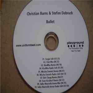 Christian Burns & Stefan Dabruck - Bullet