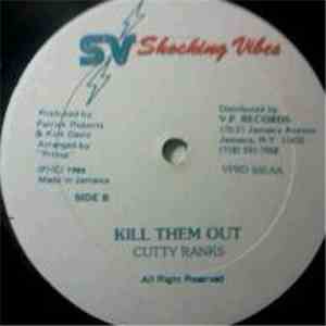 Cutty Ranks / Peaches  - Kill Them Out / Let Me Go