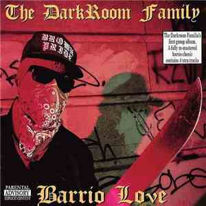 Darkroom Familia - Barrio Love