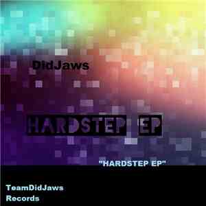DidJaws - HARDSTEP EP