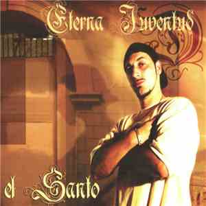 El Santo  - Eterna Juventud