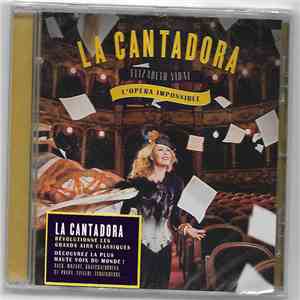 Elizabeth Vidal - La Cantadora : L'opéra Impossible