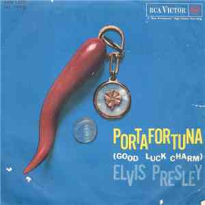 Elvis Presley - Portafortuna (Good Luck Charm)