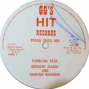 Gregory Isaacs & Ranking Banabas - Tumbling Tears / How Can I Change My Min ...