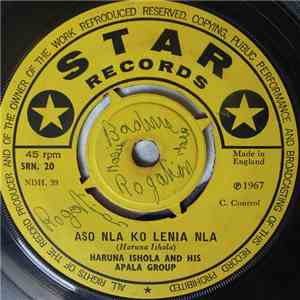 Haruna Ishola And His Apala Group - Aso Nla Ko Lenia Nla / Egbe Majority (C ...