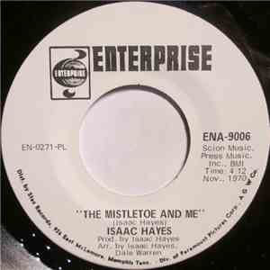 Isaac Hayes - The Mistletoe And Me / Winter Snow