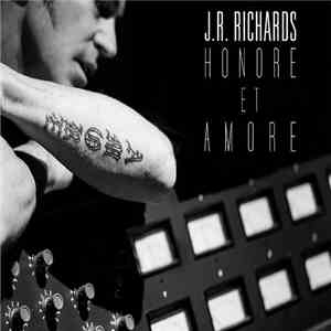 J. R. Richards - Honore Et Amore