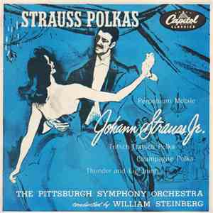 Johann Strauss Jr.  -  The Pittsburgh Symphony Orchestra Conducted By Willi ...