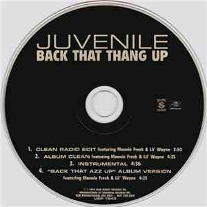 Juvenile  Featuring Mannie Fresh & Lil' Wayne - Back That Thang Up