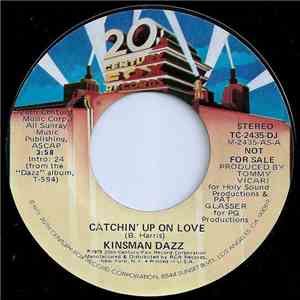 Kinsman Dazz - Catchin' Up On Love
