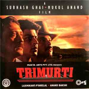 Laxmikant-Pyarelal, Anand Bakshi - Trimurti