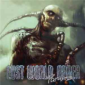Lost World Order - Parasites