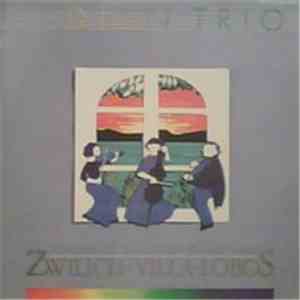 Lydian Trio - Zwilich • Villa-Lobos - Trio / String Trio