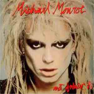 Michael Monroe - Not Fakin' It