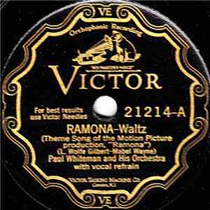 Paul Whiteman And His Orchestra - Ramona / Lonely Melody