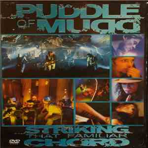 Puddle Of Mudd - Striking That Familiar Chord