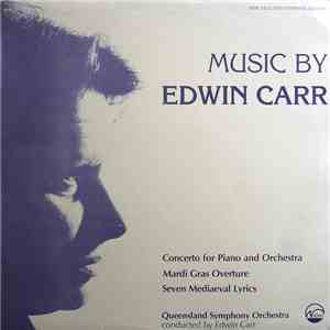 Queensland Symphony Orchestra Conducted By Edwin Carr - Music By Edwin Carr ...