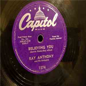 Ray Anthony & His Orchestra - Believing You / One Dance With You