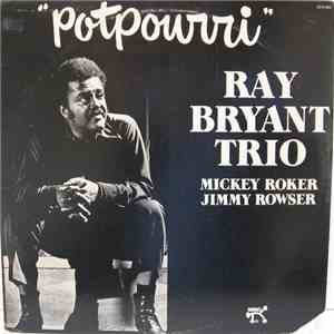 Ray Bryant Trio - Potpourri