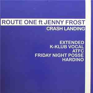 Route One Ft Jenny Frost - Crash Landing