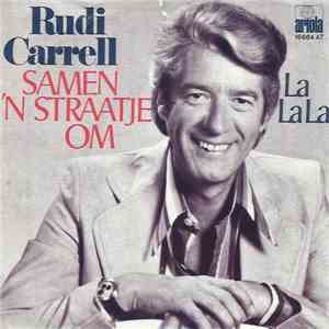 Rudi Carrell - Samen Een Straatje Om