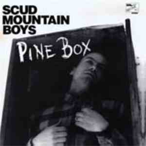 Scud Mountain Boys - Pine Box