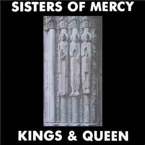 Sisters Of Mercy - Kings & Queen