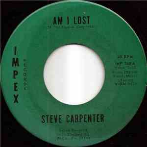 Steve Carpenter  - Am I Lost
