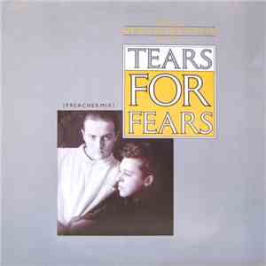 Tears For Fears - Broken / Head Over Heels / Broken (Preacher Mix)
