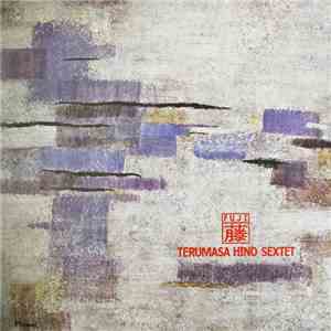 Terumasa Hino Sextet - Fuji