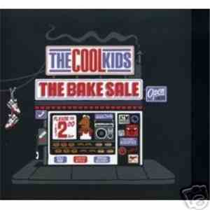 The Cool Kids - The Bake Sale