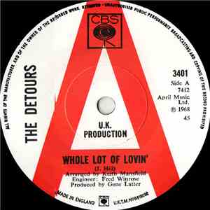 The Detours  - Whole Lot Of Lovin / Pieces Of You