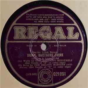 The Midnight Minstrels / The Melody Masters  - Drink, Brothers, Drink / Bet ...