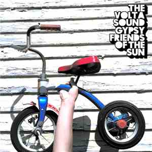 The Volta Sound - Gypsy Friends Of The Sun